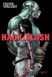 Hier klicken, um das Cover von Hack/Slash 10: Hack/Slash 10 Folterverliebt zu vergrößern