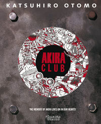 Hier klicken, um das Cover von Akira: Akira Club zu vergrößern