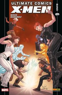 Hier klicken, um das Cover von Ultimate Comics: X-Men 6  zu vergrößern