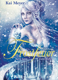 Hier klicken, um das Cover von Frostfeuer Buch Drei: Sieben Pforten zu vergrößern