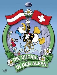 Hier klicken, um das Cover von Disney: Die Ducks in den Alpen zu vergrößern