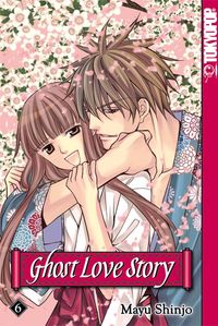 Hier klicken, um das Cover von Ghost Love Story 6 zu vergrößern