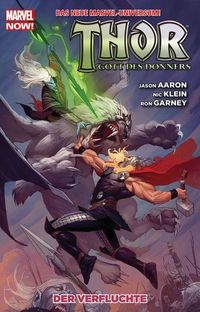 Hier klicken, um das Cover von Thor - Gott des Donners 3: Der Verfluchte zu vergrößern