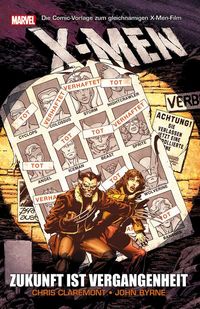 Hier klicken, um das Cover von X-Men: Zukunft ist Vergangenheit zu vergrößern
