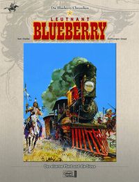 Hier klicken, um das Cover von Blueberry Chroniken 4: Das eiserne Pferd und die Sioux zu vergrößern