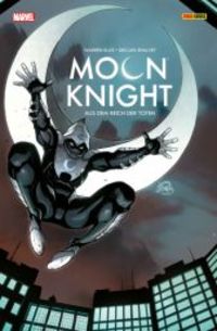 Hier klicken, um das Cover von Moon Knight 1: Aus dem Reich der Toten zu vergrößern