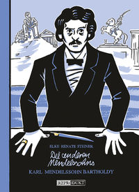 Hier klicken, um das Cover von Die anderen Mendelssohns: Karl Mendelssohn Bartholdy  zu vergrößern