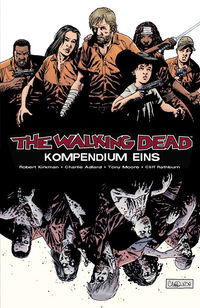 Hier klicken, um das Cover von The Walking Dead - Kompendium 1: The Walking Dead - Kompendium 1  zu vergrößern