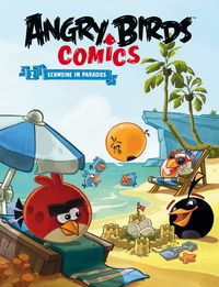 Hier klicken, um das Cover von Angry Birds 2: Angry Birds Comicband 2 - Hardcover Schweine im Paradies zu vergrößern