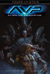 Hier klicken, um das Cover von Feuer und Stein 3: Feuer und Stein: Aliens vs. Predator  zu vergrößern