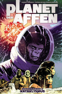 Hier klicken, um das Cover von Planet der Affen - Zeitenwende 2: Planet der Affen - Zeitenwende 2: Kataklysmus  zu vergrößern