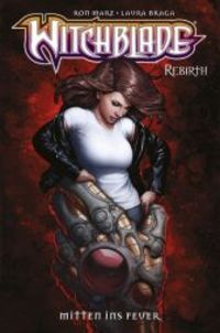 Hier klicken, um das Cover von Witchblade Rebirth 5: Mitten ins Feuer zu vergrößern