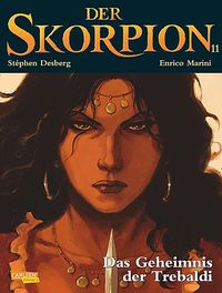 Hier klicken, um das Cover von Der Skorpion 11: Das Geheimnis der Trebaldi zu vergrößern