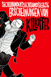 Hier klicken, um das Cover von Sechshundertsechsundsiebzig Erscheinungen von Killoffer zu vergrößern