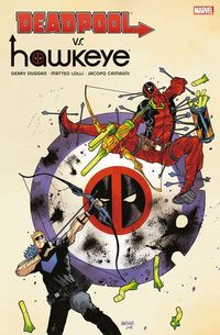 Hier klicken, um das Cover von Deadpool VS. Hawkeye zu vergrößern