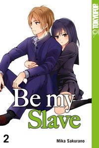 Hier klicken, um das Cover von Be my Slave 2 zu vergrößern
