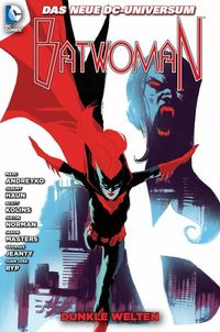 Hier klicken, um das Cover von Batwoman 6: Dunke Welten zu vergrößern