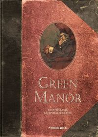 Hier klicken, um das Cover von Green Manor Gesamtausgabe zu vergrößern