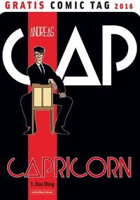 Hier klicken, um das Cover von Capricorn 1: Das Ding - Gratis Comic Tag 2016 zu vergrößern