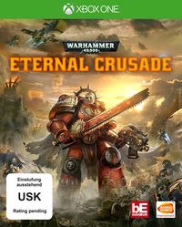 Hier klicken, um das Cover von Warhammer 40.000 - Eternal Crusade (Xbox One) zu vergrößern