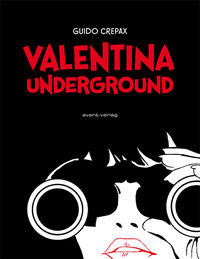 Hier klicken, um das Cover von Valentina Underground zu vergrößern