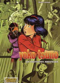 Hier klicken, um das Cover von Yoko Tsuno 1: Die deutschen Abenteuer zu vergrößern