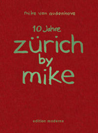 Hier klicken, um das Cover von Zue~rich by Mike Jubilae~umsband zu vergrößern