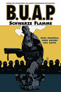 Hier klicken, um das Cover von B.U.A.P. 4: Schwarze Flamme zu vergrößern