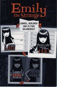 Hier klicken, um das Cover von Emily the Strange: Dunkel, verloren und zu Tode gelangweilt zu vergrößern