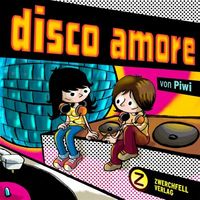 Hier klicken, um das Cover von Disco Amore zu vergrößern