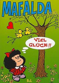 Hier klicken, um das Cover von Mafalda 3: Viel Glue~ck zu vergrößern