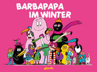 Hier klicken, um das Cover von Barbapapa im Winter zu vergrößern