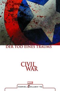 Hier klicken, um das Cover von Marvel Exklusiv 70: Civil War - Der Tod eines Traums 3 HC zu vergrößern