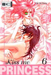 Hier klicken, um das Cover von Kiss Me Princess 6 zu vergrößern