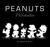 Hier klicken, um das Cover von Peanuts Geschenkbuch: Weisheiten zu vergrößern