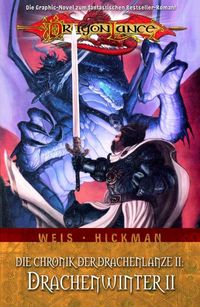 Hier klicken, um das Cover von Dragonlance: Die Chronik der Drachenlanze II: Drachenwinter 2 (von 2) zu vergrößern