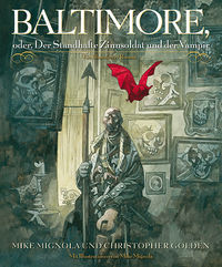 Hier klicken, um das Cover von Baltimore, oder der Standhafte Zinnsoldat und der Vampir zu vergrößern