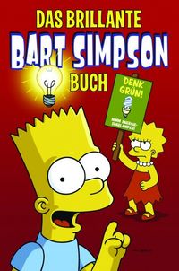 Hier klicken, um das Cover von Bart Simpson Sonderband 7: Das brillante Bart Simpson Buch zu vergrößern