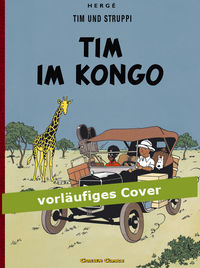 Hier klicken, um das Cover von Tim & Struppi Farbfaksimile 1: Tim im Kongo zu vergrößern