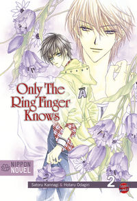 Hier klicken, um das Cover von Only The Ring Finger Knows (Nippon Novel) 2 zu vergrößern