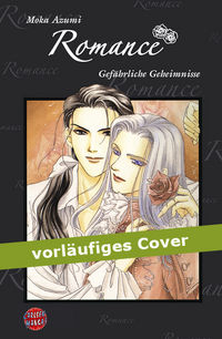 Hier klicken, um das Cover von Romance 2: Gefae~hrliche Geheimnisse zu vergrößern