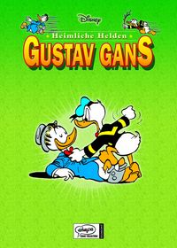 Hier klicken, um das Cover von Heimliche Helden 8: Gustav Gans zu vergrößern