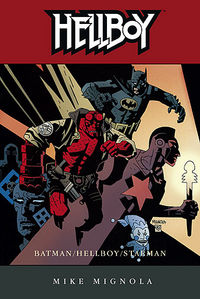 Hier klicken, um das Cover von Hellboy 3: Batman / Hellboy / Starman zu vergrößern