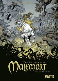 Hier klicken, um das Cover von Die Legende von Malemort 1: Unter dem Mondlicht zu vergrößern