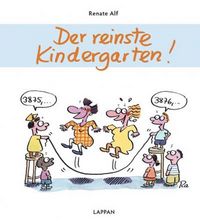 Hier klicken, um das Cover von Der reinste Kindergarten! zu vergrößern