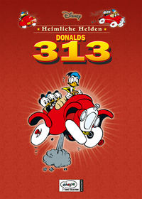 Hier klicken, um das Cover von Heimliche Helden 9: Donalds 313 zu vergrößern