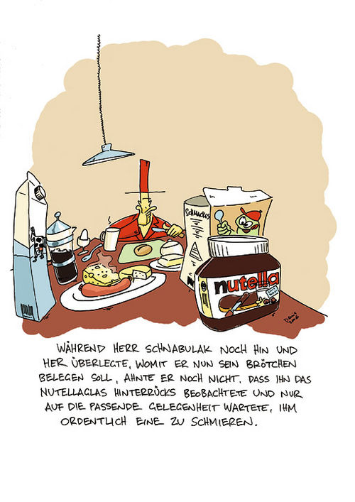 Leseprobe aus Den Herrn Schnabulak sein kleiner Ratgeber für den Weltuntergang - Nutella