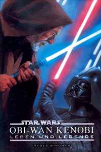 Star Wars: Obi-Wan Kenobi - Leben und Legende - Das Cover
