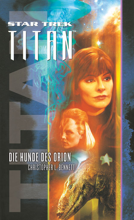 Star Trek Titan 3: Die Hunde des Orion - Das Cover