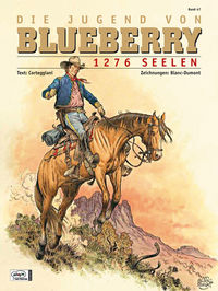 Blueberry 47: Die Jugend von Blueberry (18) - 1276 Seelen - Das Cover